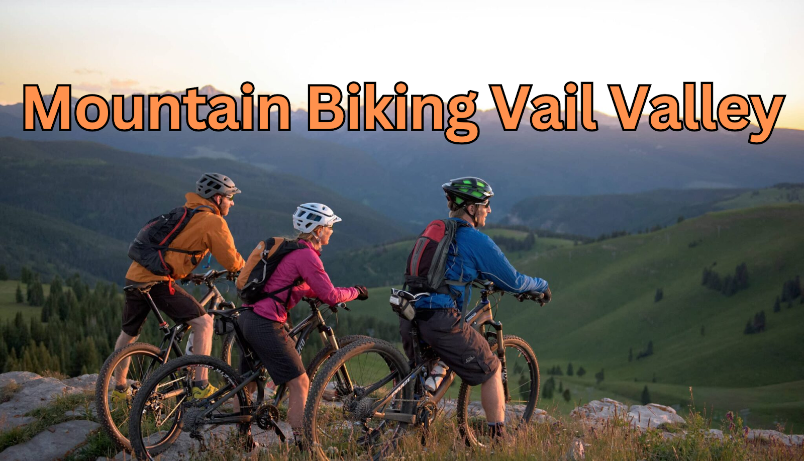 Mountain Biking The Vail Valley – A Breath of Fresh Air